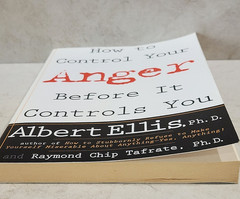 HOW TO CONTROL YOUR ANGER BEFORE IT CONTROLS YOU BY ALBERT ELLIS