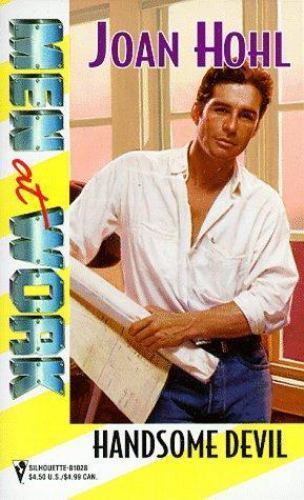 Handsome Devil (Men at Work: Boardroom Boys #16) by Joan Hohl