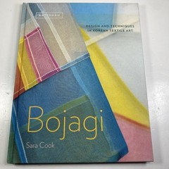 Bojagi: Design and Techniques in Korean Textile Art by Cook