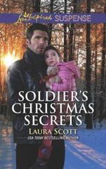 Soldier’s Christmas Secrets by Scott, Laura