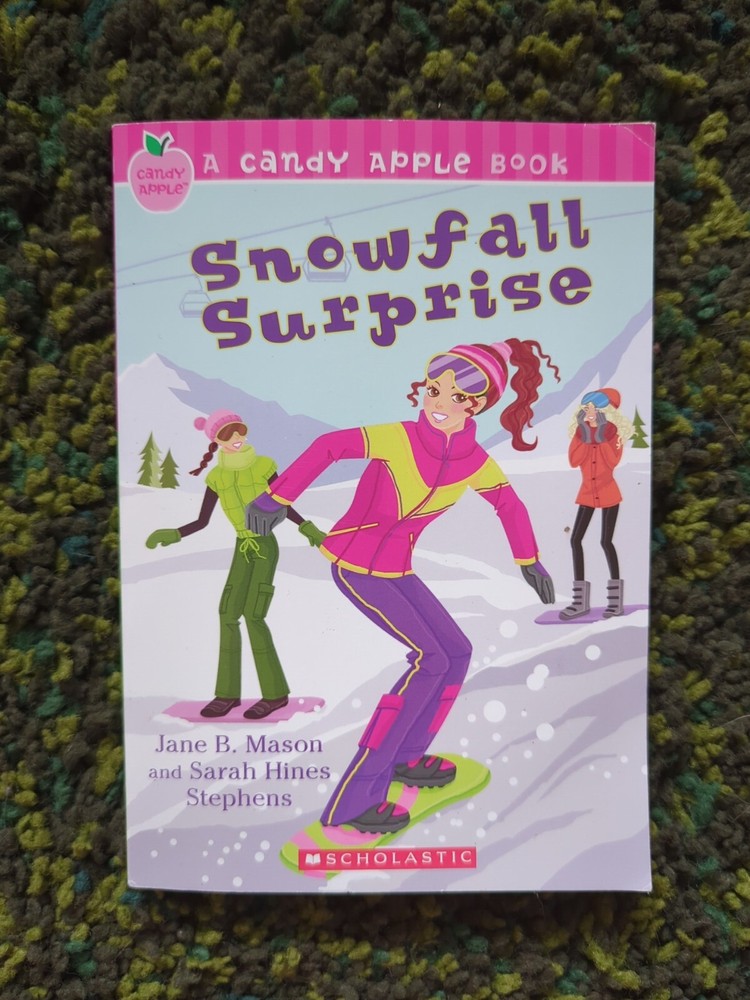 Candy Apple Ser.: Snowfall Surprise by Sarah Hines Stephens and Jane B. Mason…