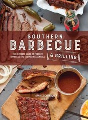 Southern Barbecue & Grilling by Daniel Schumacher: Used
