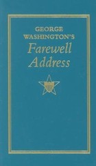 George Washington’s Farewell Address, USA, Books of American Wisdom, Hardback