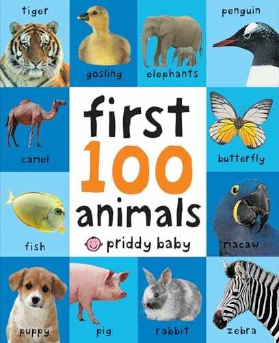 First 100 Animals: In the bestselling – Board book, by Priddy Roger – Very Good