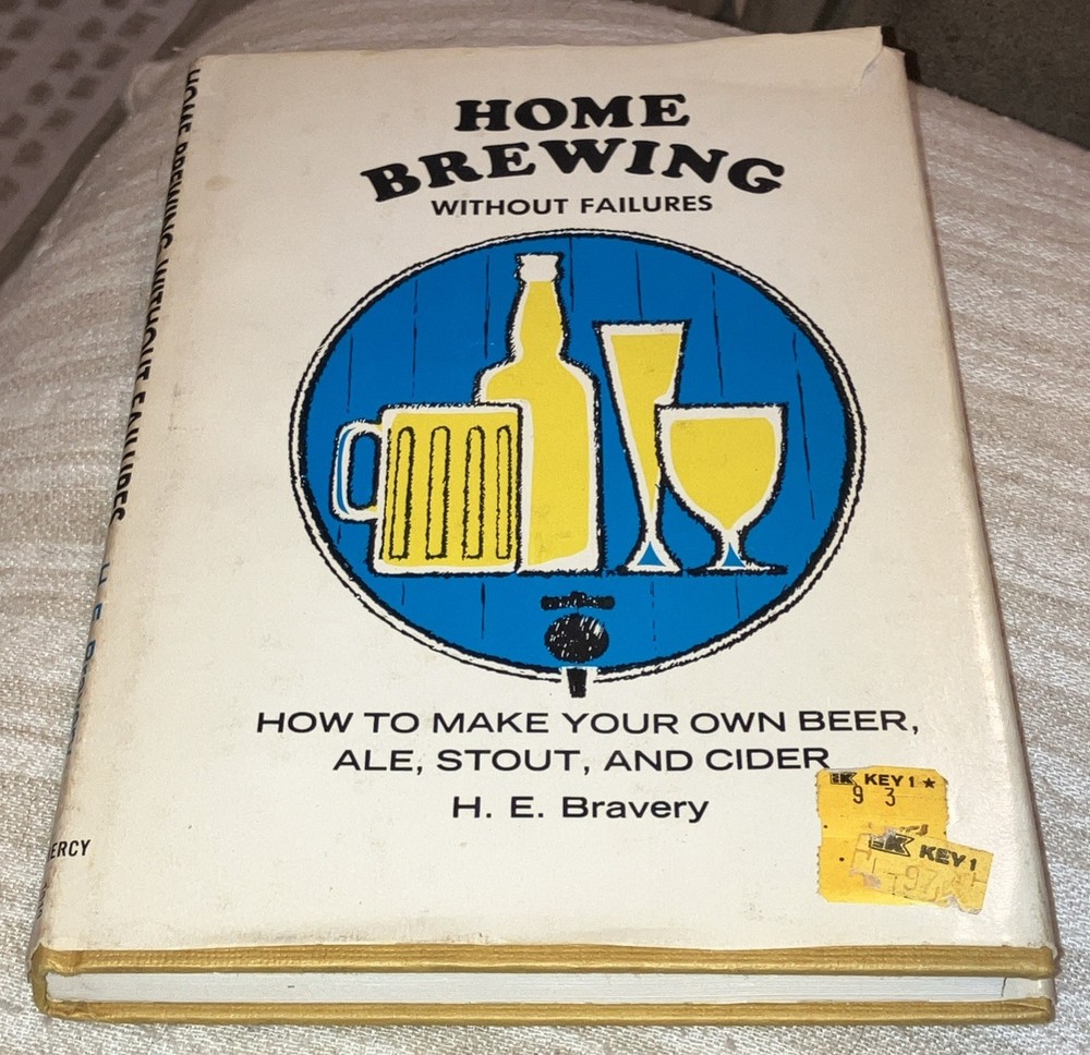 Vintage 1965 Home Brewing Without Failures H E Bravery Beer Ale Stout Cider HC
