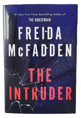 The Intruder, Freida McFadden, Illustrated page Edges, 1st ed, HCDJ, Like New