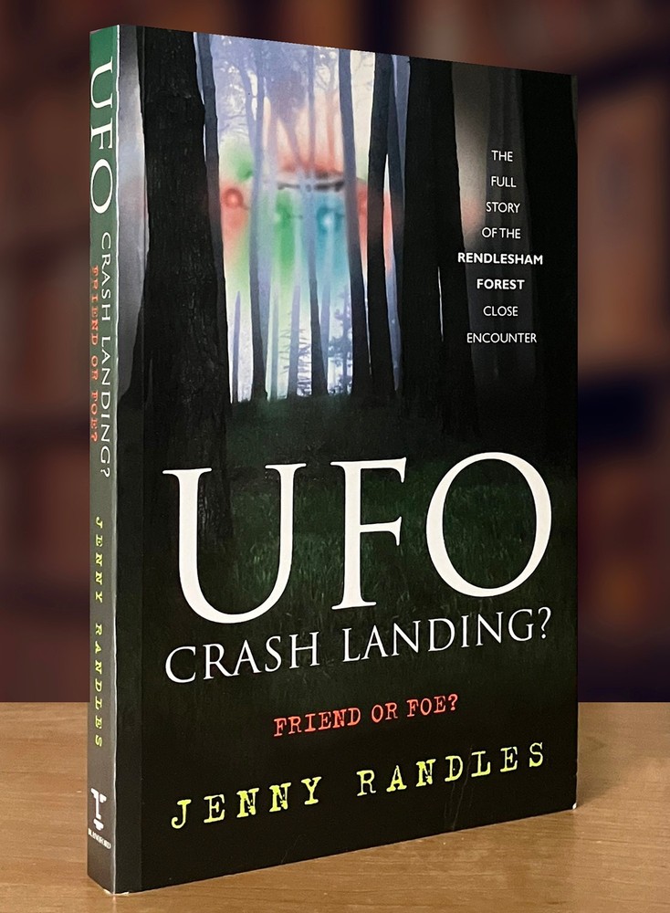 UFO Crash Landing? The Full Story of the Rendlesham Forest Close Encounter; 1998