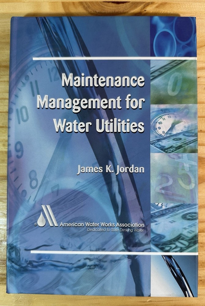 **Maintenance Management for Water Utilities: J. Jordan 2nd Ed / 2000 HC Book**