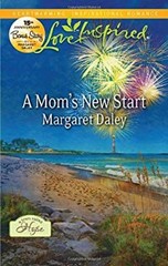 A Mom’s New Start Mass Market Paperbound Margaret Daley