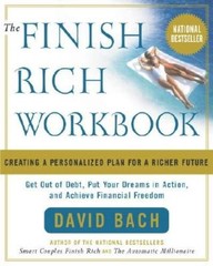 The Finish Rich Workbook: Creating a Personalized Plan for a Richer – VERY GOOD