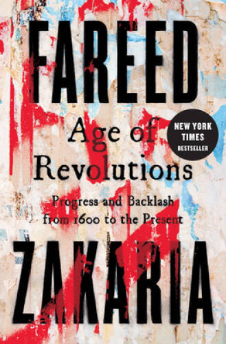 Age of Revolutions: Progress and Backlash from 1600 to the Present – GOOD