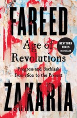Age of Revolutions: Progress and Backlash from 1600 to the Present – GOOD