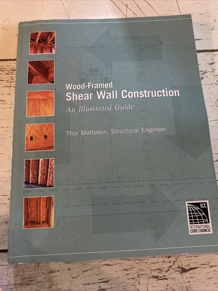 Wood-Framed Shear Wall Construction An Illustrated Guide ICC International Code