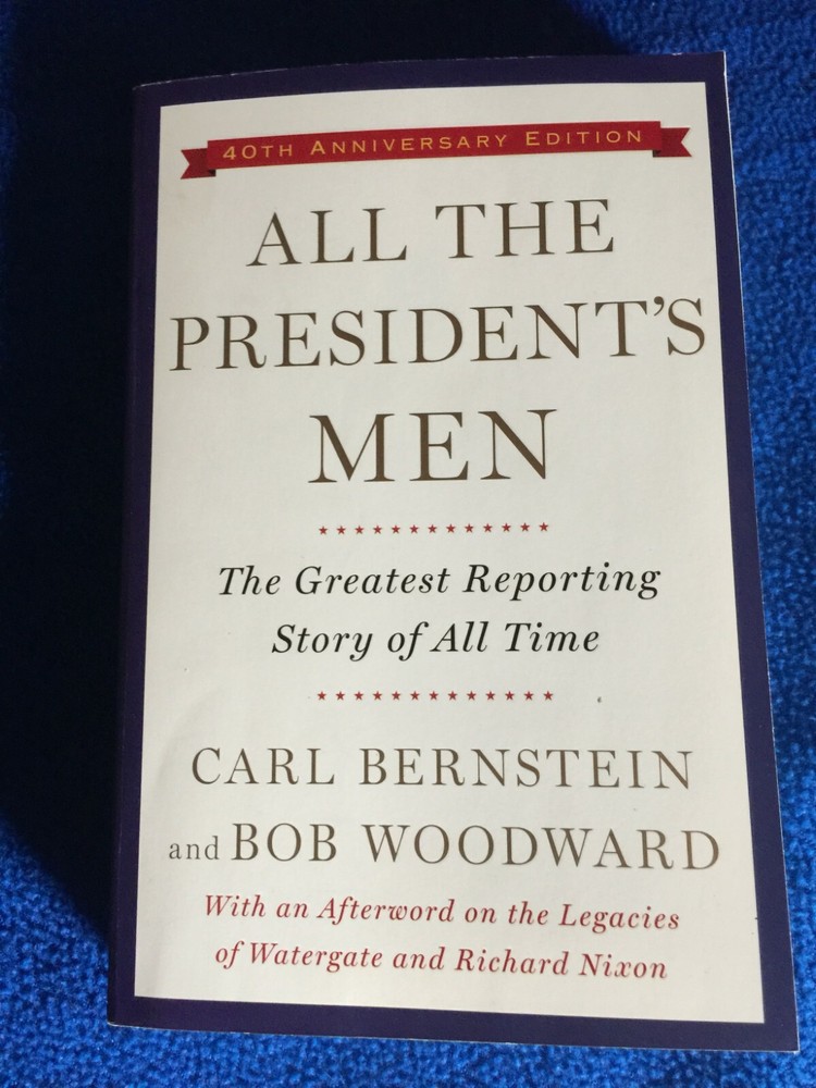 All the President’s Men by CARL BERNSTEIN and BOB WOODWARD, very good condition