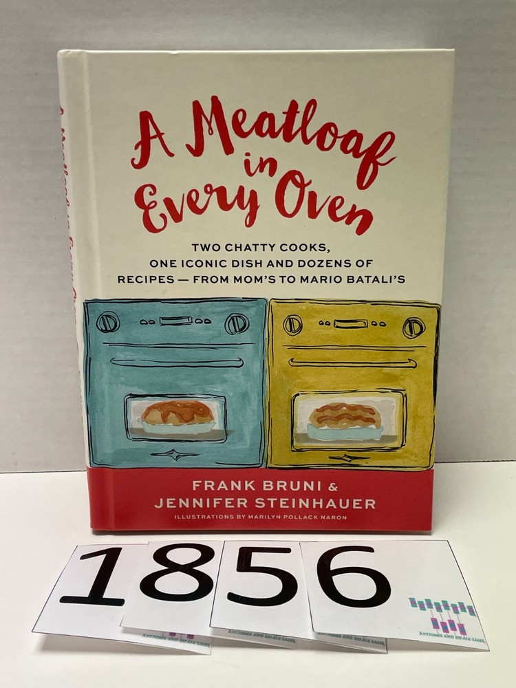 SIGNED A Meatloaf In Every Oven By Frank Bruni & Jennifer Steinhauer 1st Ed 2017