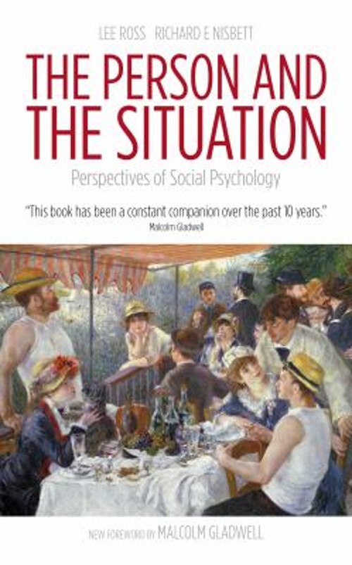 The Person and the Situation : Perspectives of Social Psychology