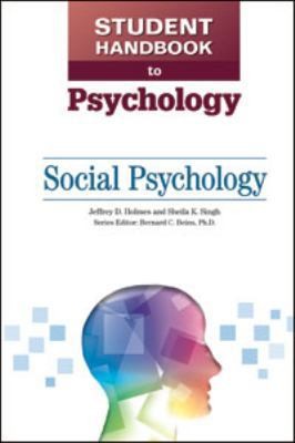 Social Psychology by Holmes, Jeffrey D.; Singh, Sheila K.