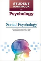 Social Psychology by Holmes, Jeffrey D.; Singh, Sheila K.