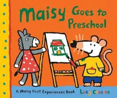 Maisy Goes to Preschool: A Maisy First Experiences Book – Paperback – VERY GOOD