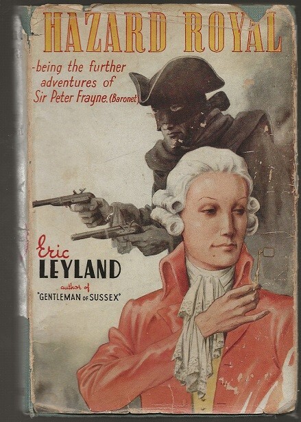ERIC LEYLAND Hazard Royal. Hutchinson (1940s?). HC in dj. British YA adventure