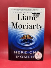 Here One Moment by Liane Moriarty (2024, Hardcover)