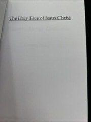 The Holy Face of Jesus Christ (Discovery, Journey, Destination) – GOOD A1