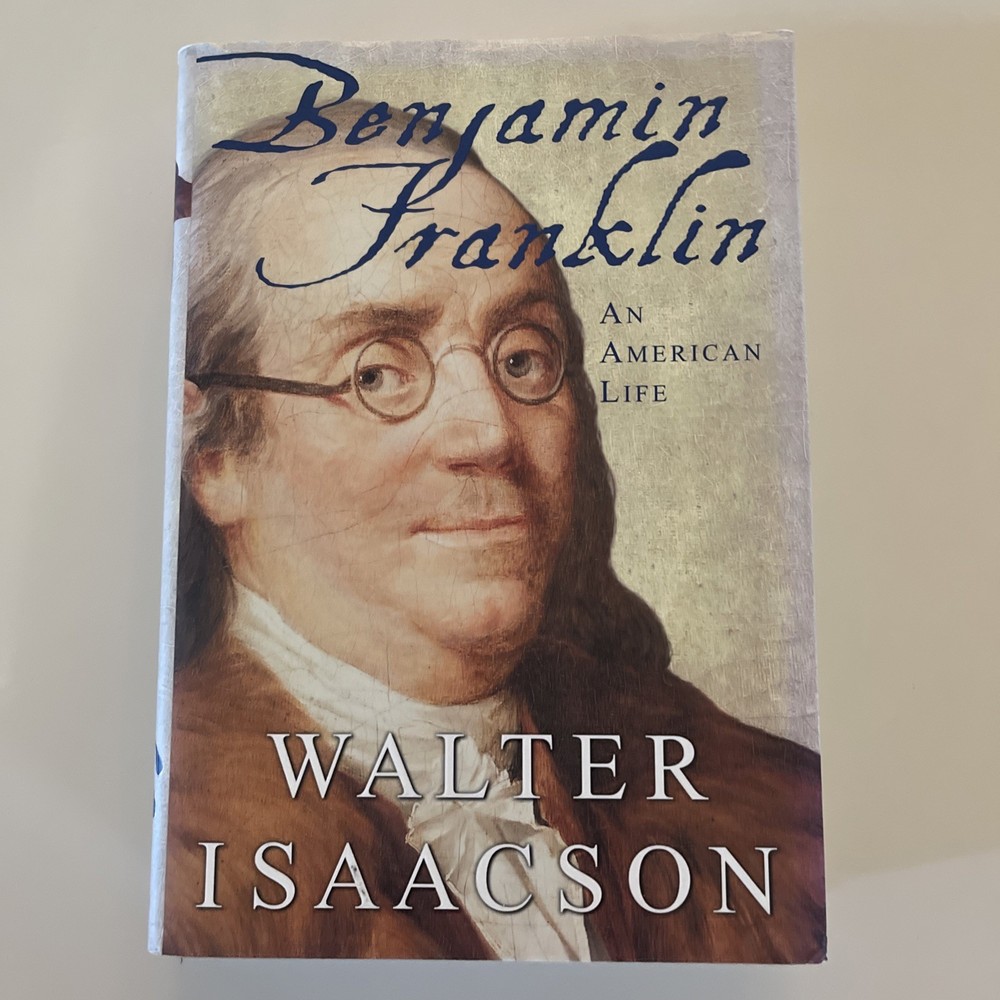 Benjamin Franklin : An American Life by Walter Isaacson (2003, Hardcover)