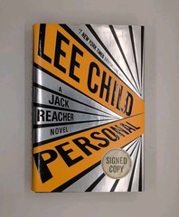 Signed! Personal by Lee Child (2014, Delacorte Press)