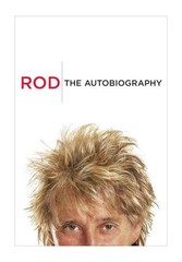 Rod: The Autobiography by Stewart, Rod