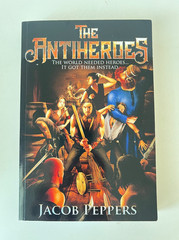 The Antiheroes Complete Series 1-4 Book Set Jacob Peppers Epic Fantasy Paperback