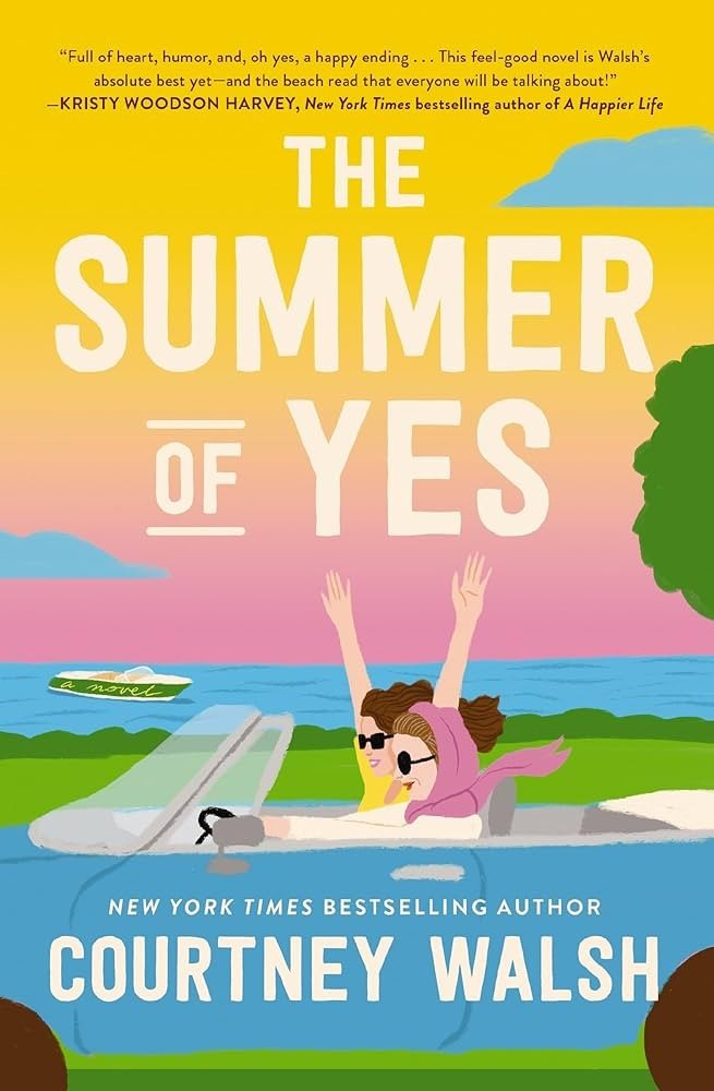 The Summer of Yes – by Courtney Walsh | Paperback | Used Good