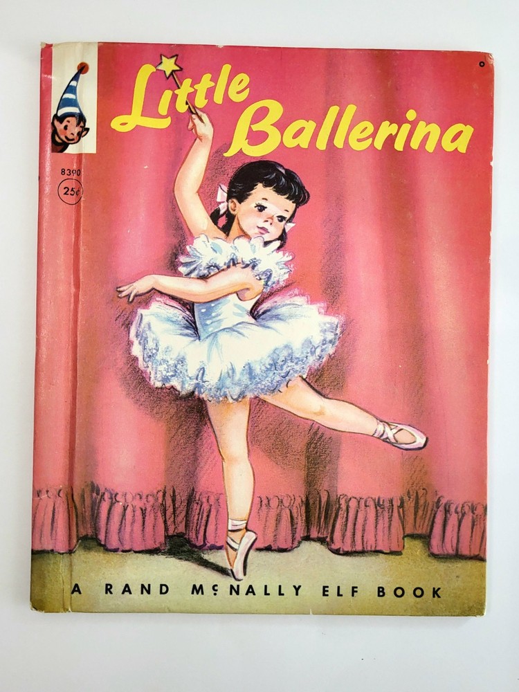 Little Ballerina Vintage Rand McNally Elf Book Hardcover Dorothy Grider