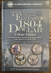 Fantastic 1804 Dollar Tribute Edition Newman Bressett 2009 Whitman Numismatic:VG