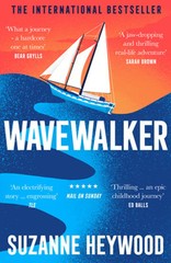 Wavewalker: Breaking Free by Suzanne Heywood: Used