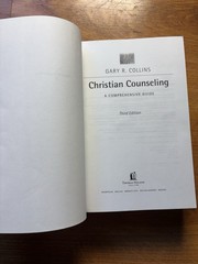 Christian Counseling : A Comprehensive Guide by Gary R. Collins (2007)