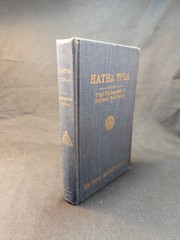 1932 Hatha Yoga ,”Yogi Philosophy of Physical Well-Being” Yogi Ramacharaka