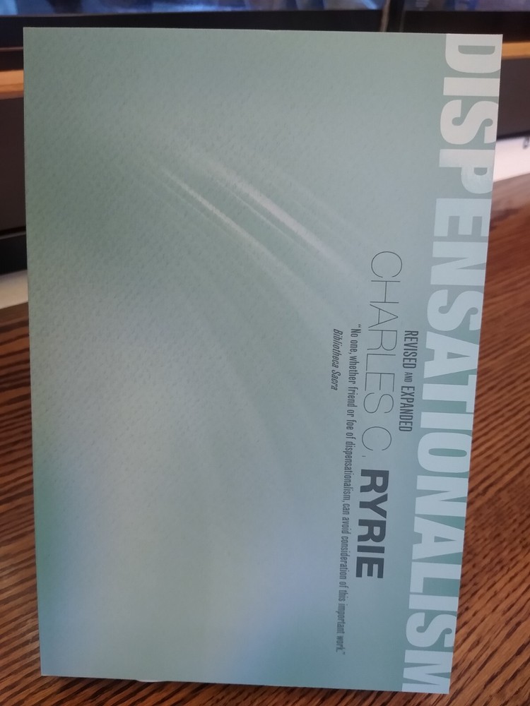 Dispensationalism by Charles C. Ryrie (2007, Perfect, New Edition)