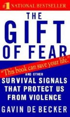 The Gift of Fear: And Other Survival Signals That Protect Us – ACCEPTABLE