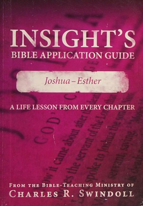 Insight’s Bible Application Guide : A Life Lesson from Every Chap