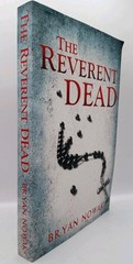 The Reverent Dead By Bryan Nowak Autographed Signed
