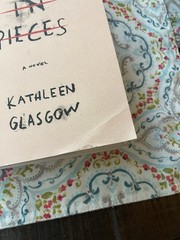 Girl In Pieces by Kathleen Glasgow Paperback Book