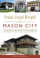 Frank Lloyd Wright and Mason City, Iowa, Paperback