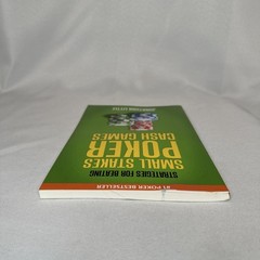 Strategies for Beating Small Stakes Poker Cash Games by Jonathan Little