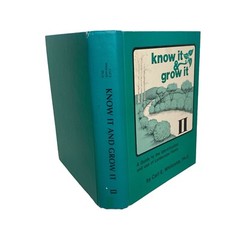 Know It & Grow It Guide II Identification and Use of Landscape Plants 720 Pages