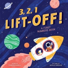 3,2,1 Liftoff!; A First Numbers – 9781953344779, board book, Little Genius Books