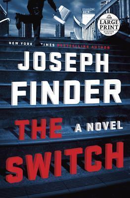 The Switch: A Novel – 1524778362, Joseph Finder, paperback