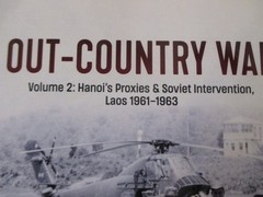 Out-Country War Volume 2 Hanoi’s Proxies & Soviet Intervention, Laos 1961-19