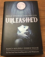 NEW Unleashed by Debbie Viguié and Nancy Holder 383 pages, 2011, Hardcover,