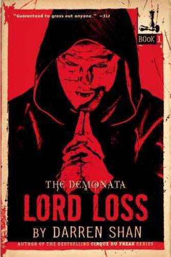 The Demonata #1: Lord Loss: Book 1 in the Demonata series – VERY GOOD