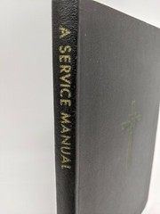Signed First Edition, A Service Manual: by Samuel Ward Hutton, 1958